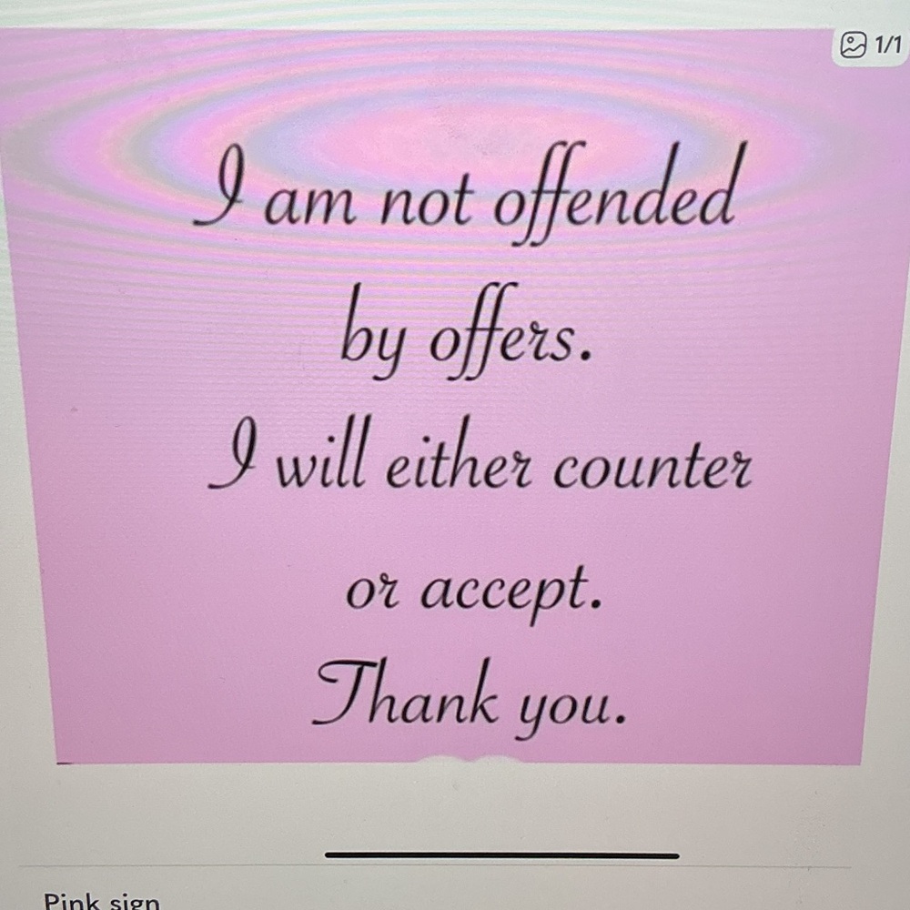 Pink Decorative Sign - I Am Not Offended by Offers